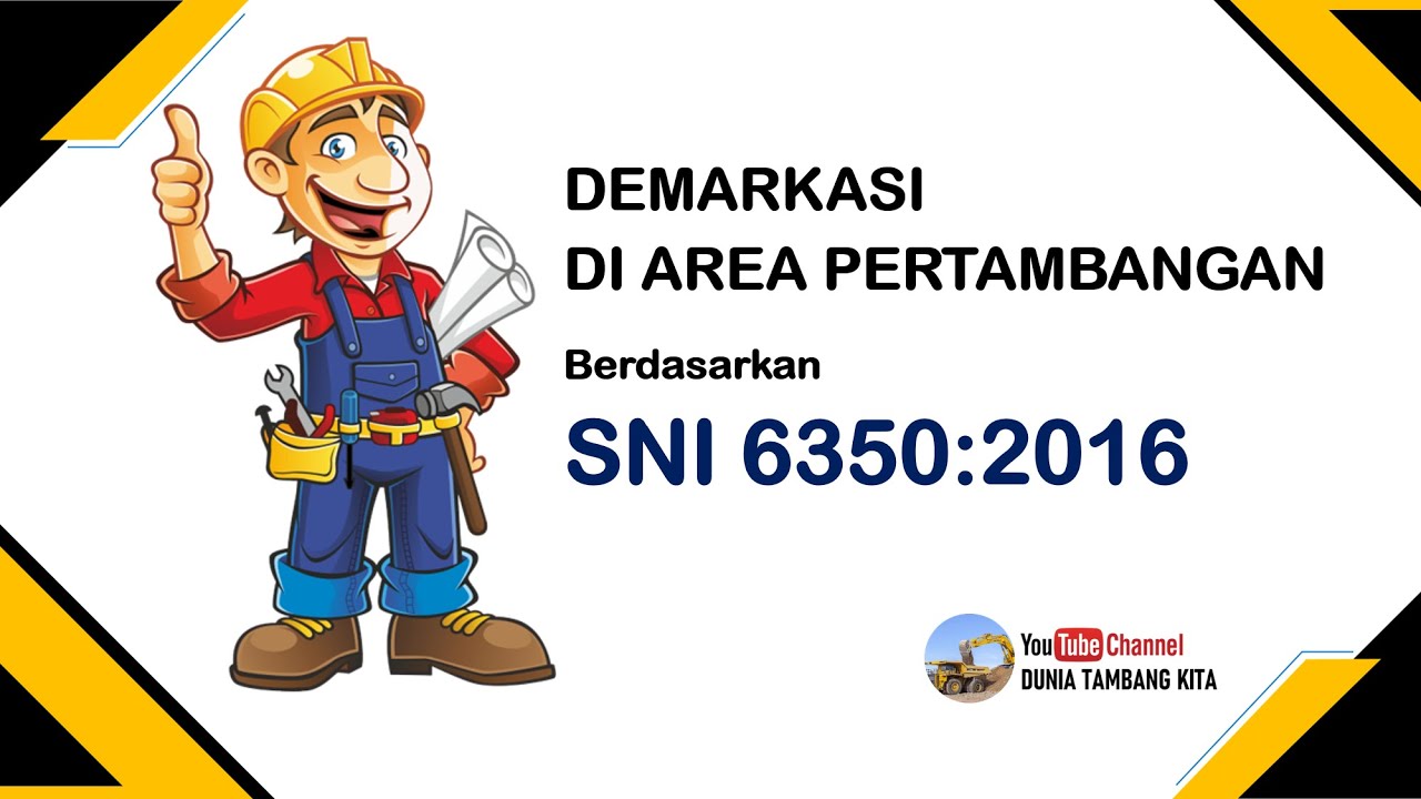 Demarkasi Di Area Pertambangan – SNI 6350:2016 – Mimir