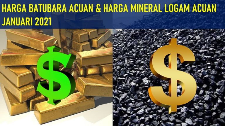 Harga Batubara Acuan & Harga Mineral Logam Acuan – Januari 2021 – Mimir