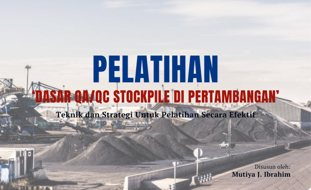 Dasar QA/QC Stockpile di Pertambangan